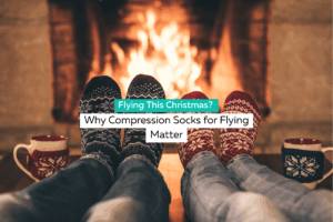 Compression Socks for Flying